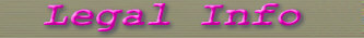 LegalInfo_title.jpg (5367 bytes)